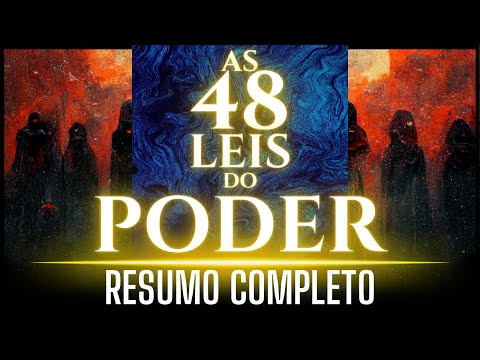 AS 48 LEIS DO PODER | RESUMO COMPLETO