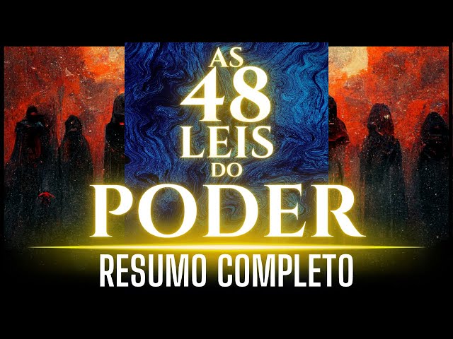 Explorando as 48 Leis do Poder: Um Guia Completo | Magica