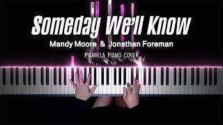 Mandy Moore - Someday We’ll Know (Feat. Jonathan Foreman) | Piano Cover by Pianella Piano