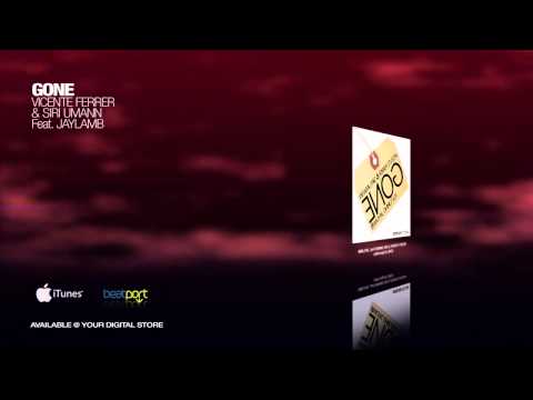 Vicente Ferrer & Siri Umann Feat. Jaylamb - Gone