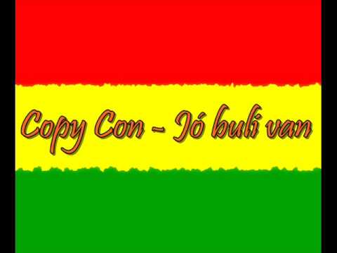 Copy Con - Jó buli van [+dalszöveg]
