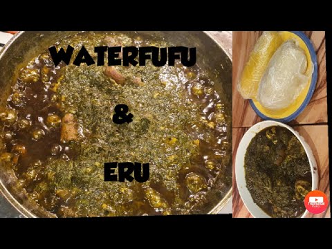 Fufu and Eru : Uncover the Traditional Delights of Cameroonian Cuisine