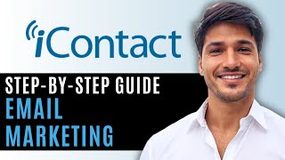 iContact Tutorial 2025 | How to Use iContact for Email Marketing