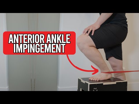 How to do exercises for Anterior Ankle Impingement
