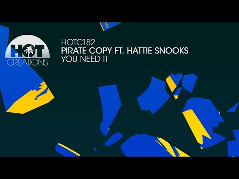 Pirate Copy ft  Hattie Snooks - You Need It