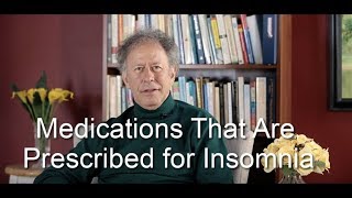 Medications That Are Prescribed For Insomnia