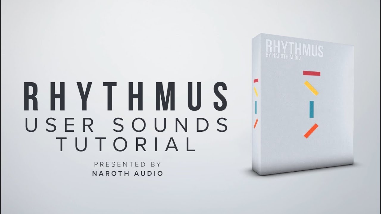 RHYTHMUS User Sound Tutorial