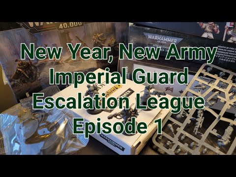 Imperial Guard new army build Episode 1