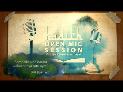 Hadith Open Mic 2015 by Kengkawan Project
