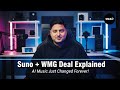 Suno WMG Deal 2025 What It Means For AI Music Creators YouTube Artists
