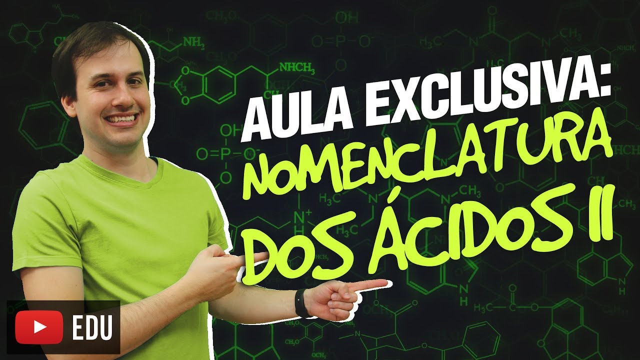 QG05. Nomenclatura dos Ácidos II (5/12) [Funções Inorgânicas]