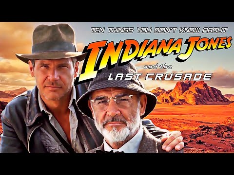 Thumbnail of the video: 10 Things You Didn't Know About IndianaJones and the Last Crusade