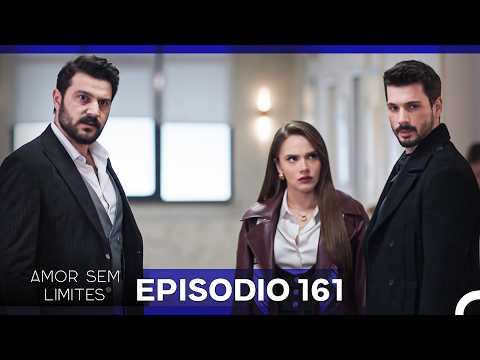 Amor Sem Limites 161. Episódio (Dublagem em Português)