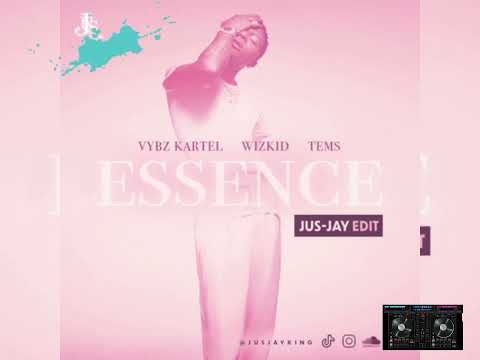 Vybz Kartel x Wizkid Tems (Jus-Jay Edit) : Essence 🎶 Official Audio 🎶