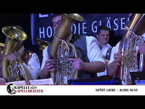 Kapelle der Kapellmeister - Späte Liebe (2022)