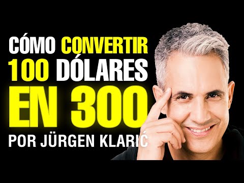 Cómo convertir 100 Dólares en 300 por Jürgen Klarić