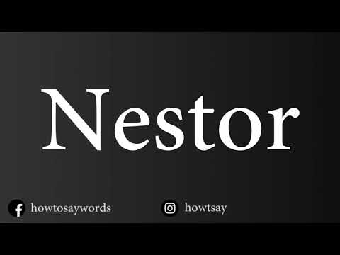 How To Pronounce Nestor