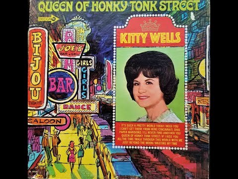 Kitty Wells "Queen of Honky Tonk Street" complete mono vinyl Lp