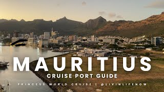 Mauritius - Cruise Port Guide - Port Louis and South Island Tour - Princess World Cruise 2025