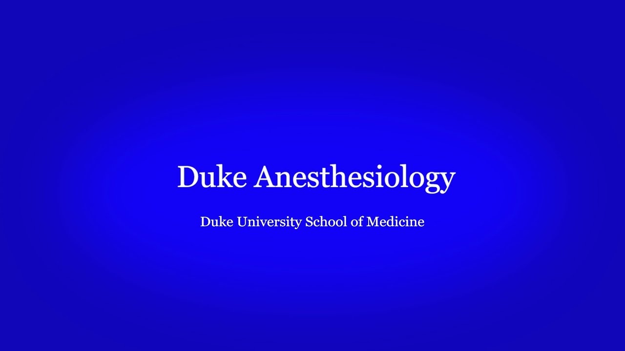 Duke Anesthesiology Residency Program 2019