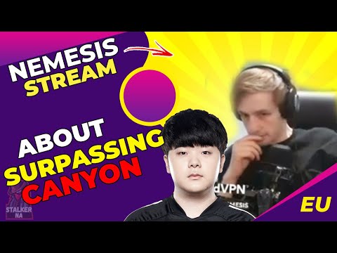 Nemesis About Surpassing Canyon 🤔