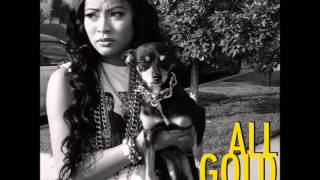 Honey cocaine - All Gold Eythang (NEW 2012) (All gold everything remix)