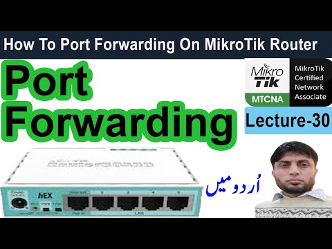 How To Port Forwarding on MikroTik Router | MTCNA | Lecture-30