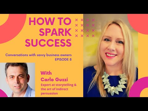 How to Spark Success - Episode 8 - Carlo Guzzi