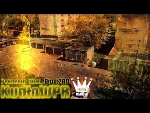 KudłaWPR - Pokazała Ulica / Prod. 2RO