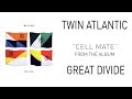 Twin Atlantic – Cell Mate (Audio) 