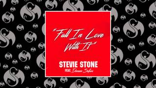 Stevie Stone - Fall In Love With It (feat. Darrein Safron)
