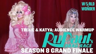 Trixie &amp; Katya: Audience Warmup - RuPaul&#39;s Drag Race Season 8 Grand Finale