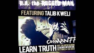 *NEW* R.A. The Rugged Man - Learn Truth (Ft. Talib Kweli) [HD]