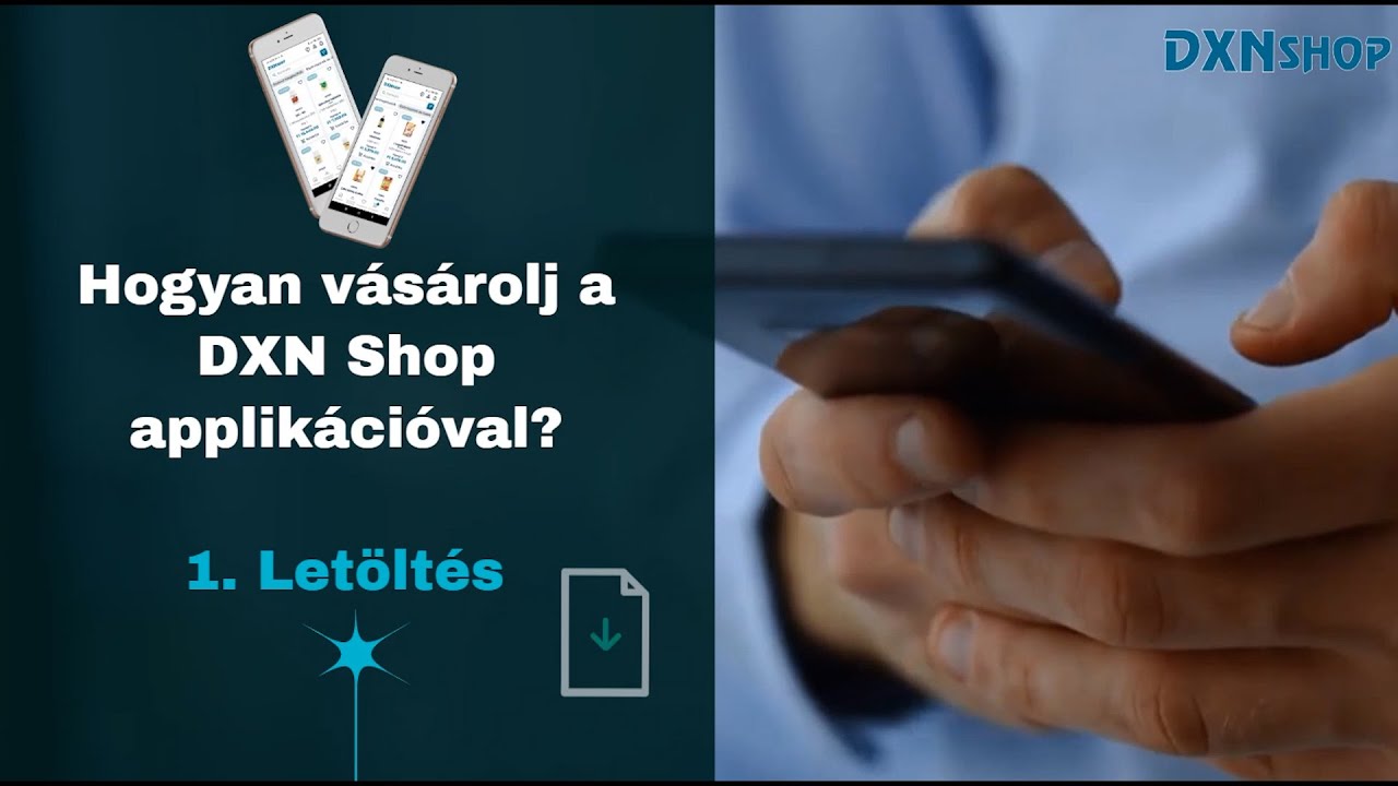 Hogyan vásárolj a DXN Shop applikációval?