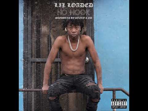 Lil Loaded - No Hook (Official Audio) [Produced By Synco & ND]