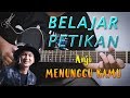 Download Tutorial Cara Mudah Main Petikan Gitar Intro Anji Menunggu Kamu Detail Mudah Di Ikuti Mp3 Song