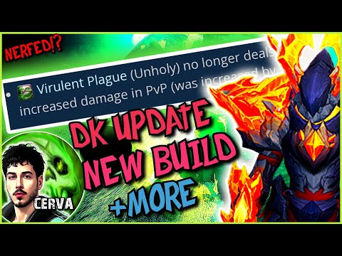 UNHOLY DK AFTER NERFS UPDATE & NEW BUILDS - EVERYTHING YOU NEED TO KNOW!