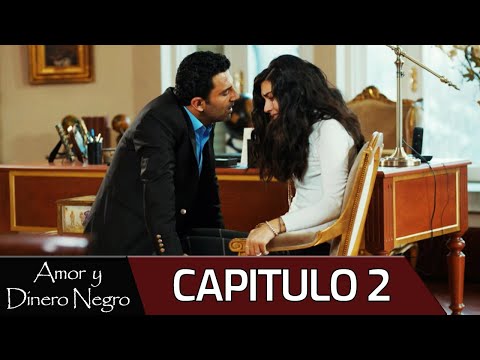 Amor y Dinero Negro - Capitulo 2 (Audio Español) | Kara Para Aşk