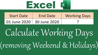 Calculate Working Days between Two Dates (exclude weekends and holidays) | Excel