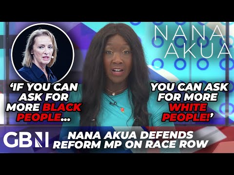 'It's NOT racist, it's equality!' | Nana Akua defends Reform's Sarah Pochin's over diversity in UK