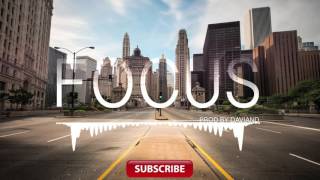 FOCUS | Hard Beat Trap | Sick Instrumental | Prod by DAVIAND