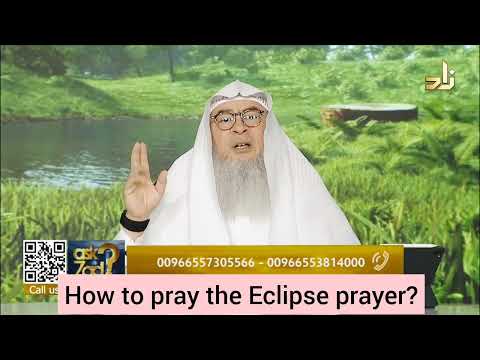 How to pray the Eclipse Prayer? ( Salatul Khusuf ) - #assim assim al hakeem