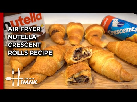 Air Fryer Nutella Crescent Rolls Recipe