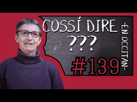 Cossí dire ? #139 Marie-Thérèse