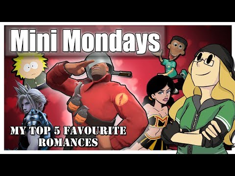Mini Mondays: My Top 5 Favourite Romances