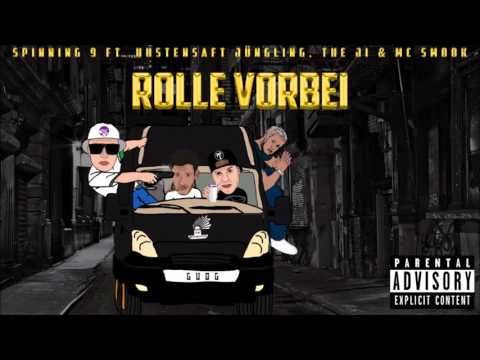 SPINNING 9 FT. HUSTENSAFT JÜNGLING, THE JI & MC SMOOK - ROLLE VORBEI