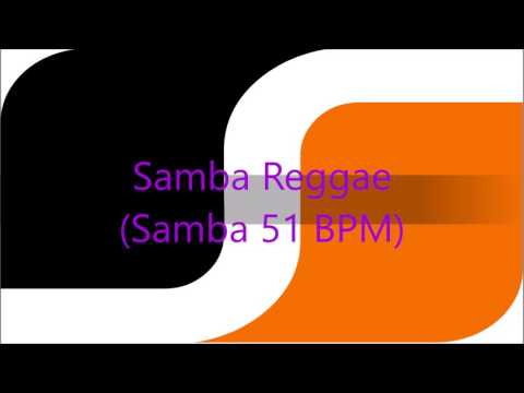 Samba Reggae (Samba 51 BPM)