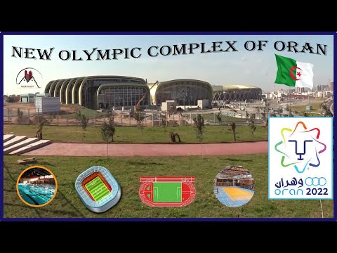 المركب الأولمبي الجديد بوهران New Olympic Complex Of Oran 2022