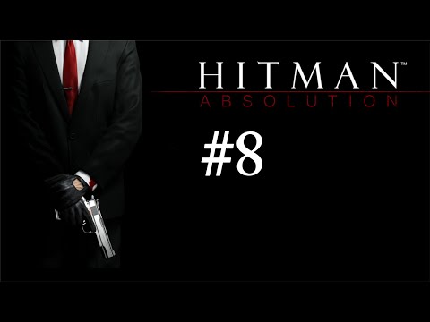 Hitman absolution #8 -Witamy w Hope