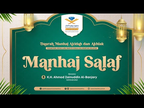 DAURAH MANHAJ AKIDAH DAN AKHLAK - SESI 1